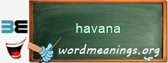 WordMeaning blackboard for havana